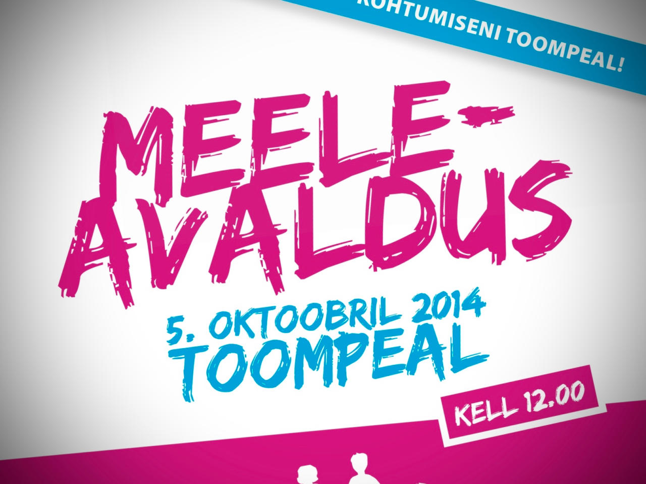 Poster – Meeleavaldus Toompeal